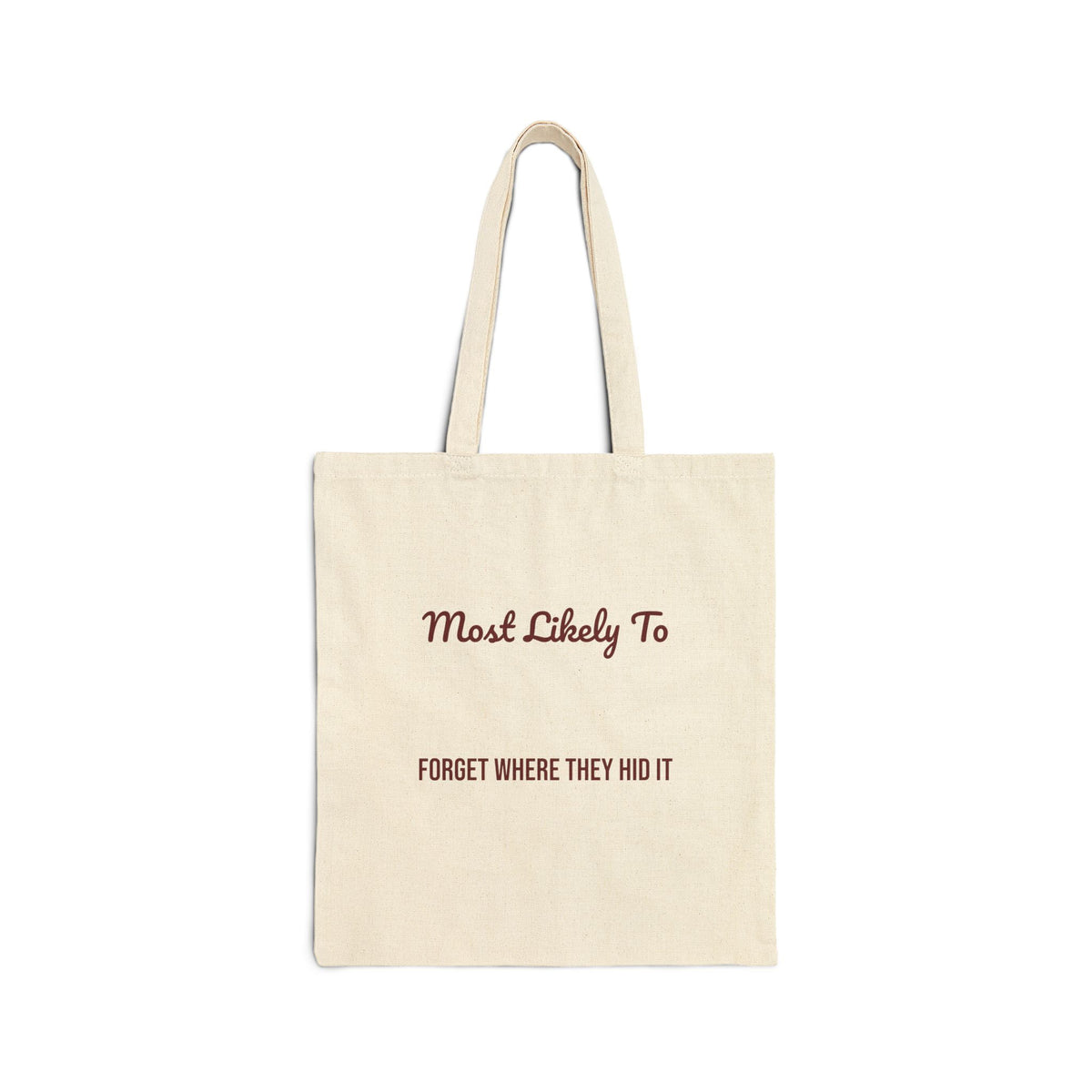 Funny Christmas Family Tote Bag Most Likely To Forget Where They Hid It