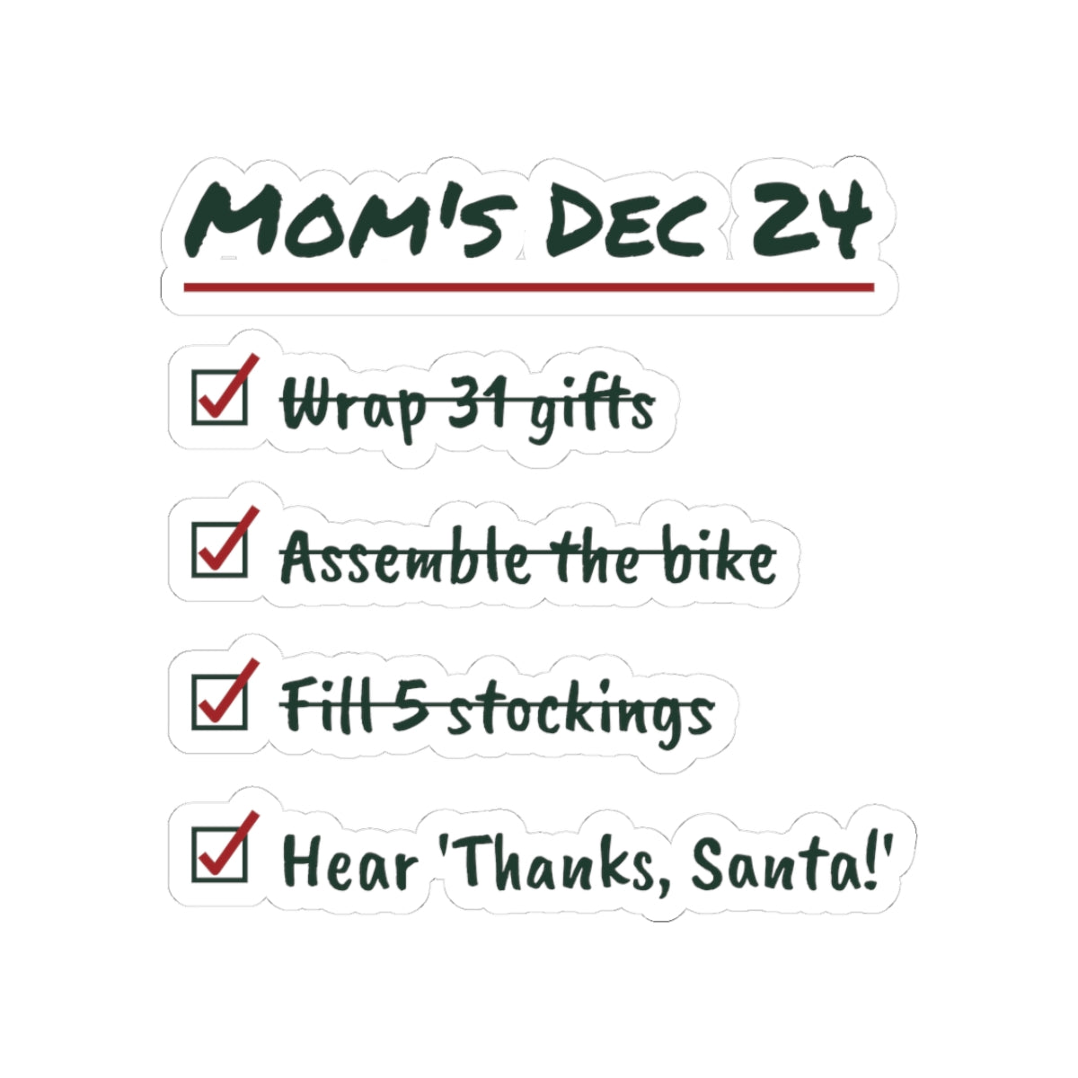 Funny Christmas Sticker Mom's Christmas Eve Checklist For Mom