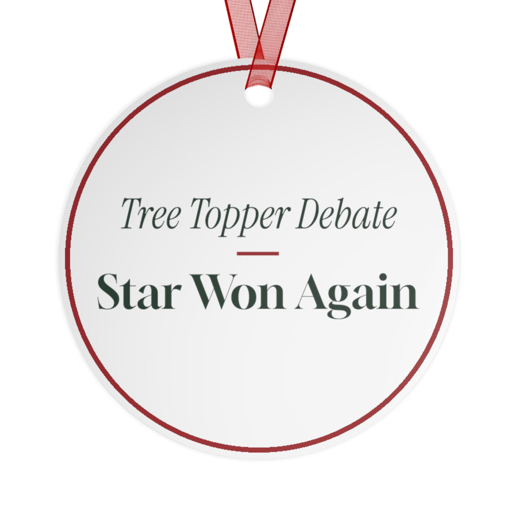 Funny Christmas Ornament Tree Topper Debate Star Won Again