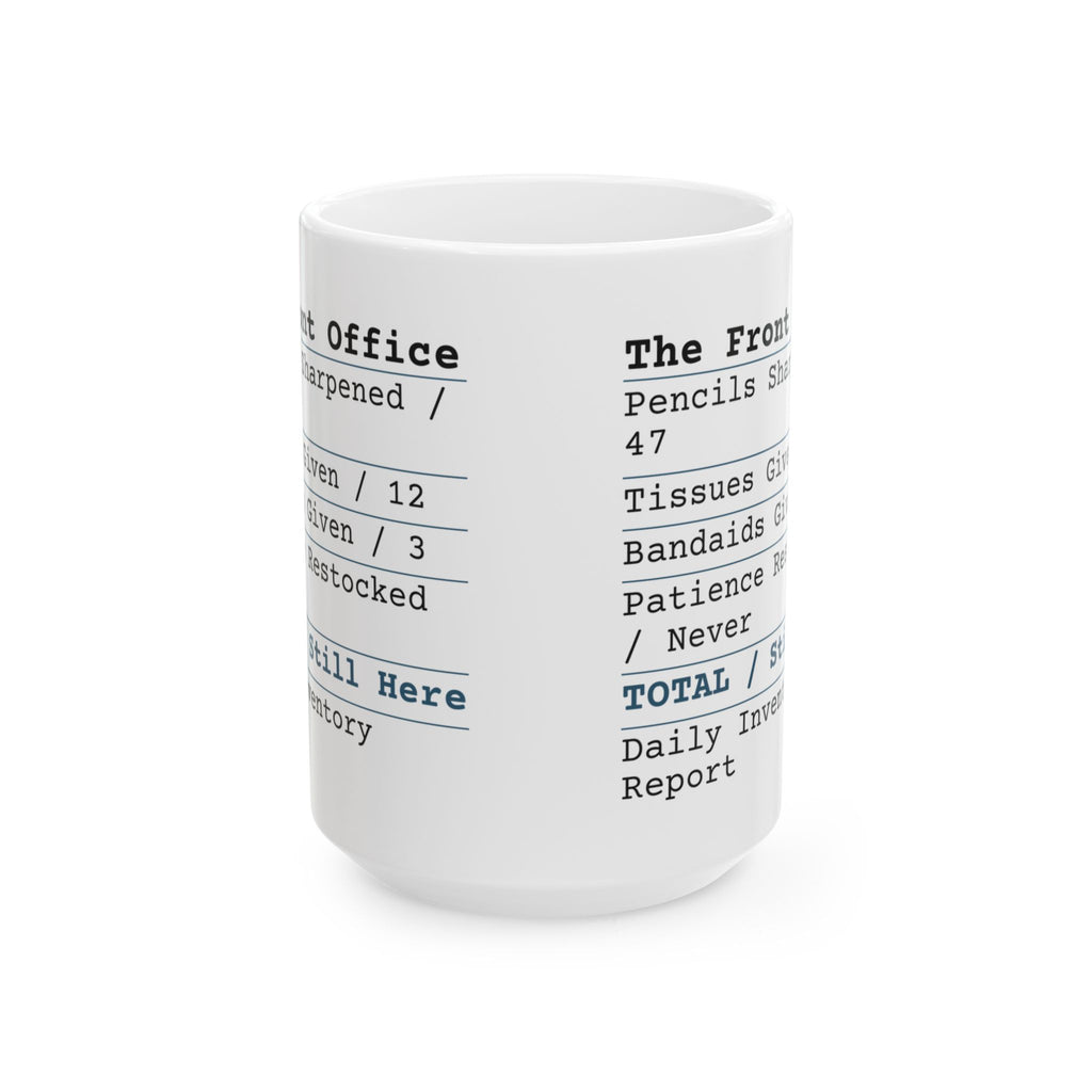 Funny Teacher Coffee Mug Front Office Receipt For Teachers