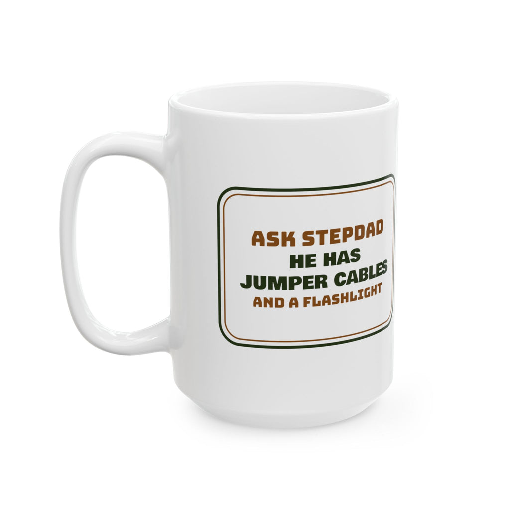 Funny Stepdad Coffee Mug He Has Jumper Cables For Stepfathers