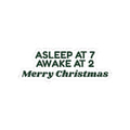 Funny Christmas Sticker Asleep At 7 Awake At 2 For New Parents