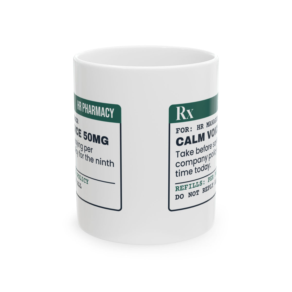 Funny HR Coffee Mug Calm Voice 50mg Prescription For HR Managers