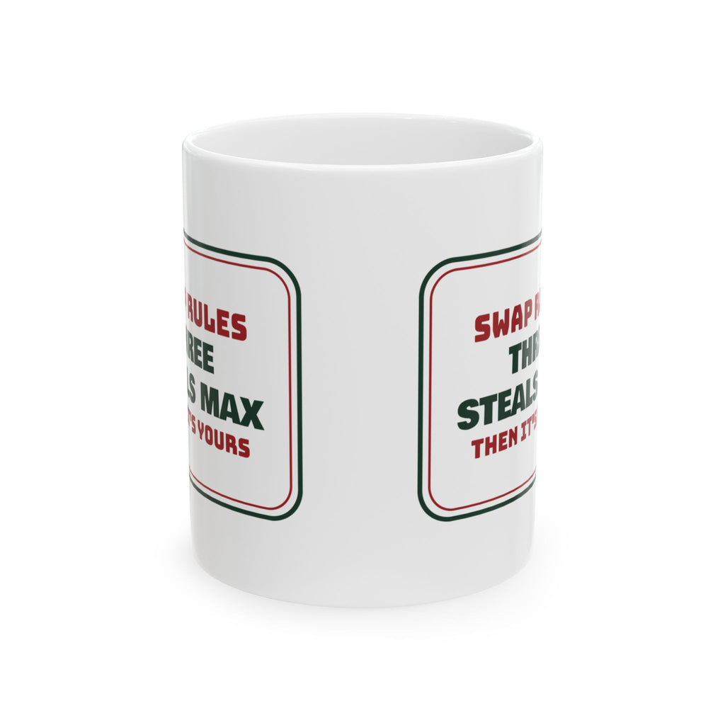 Funny White Elephant Coffee Mug Three Steals Max Then It's Yours