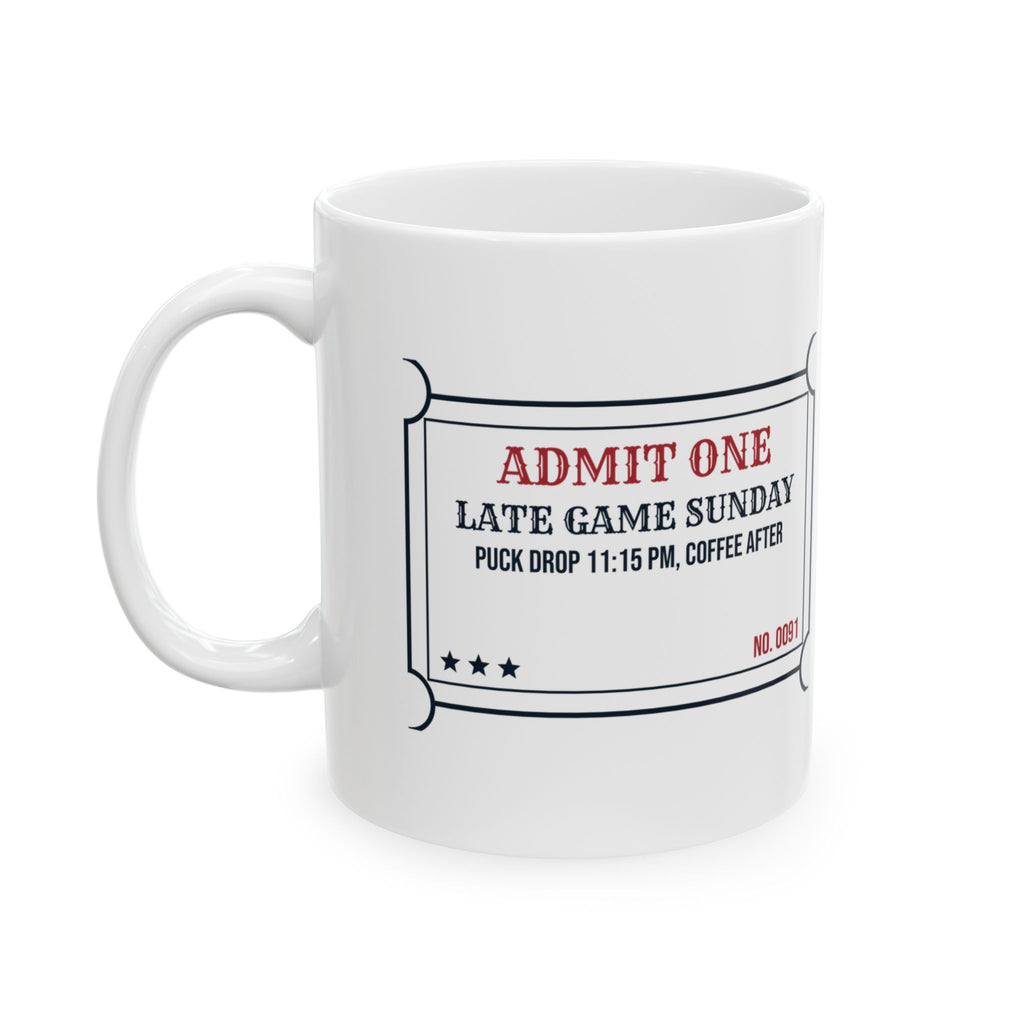 Funny Adult League Hockey Coffee Mug Puck Drop 11:15 PM Ticket
