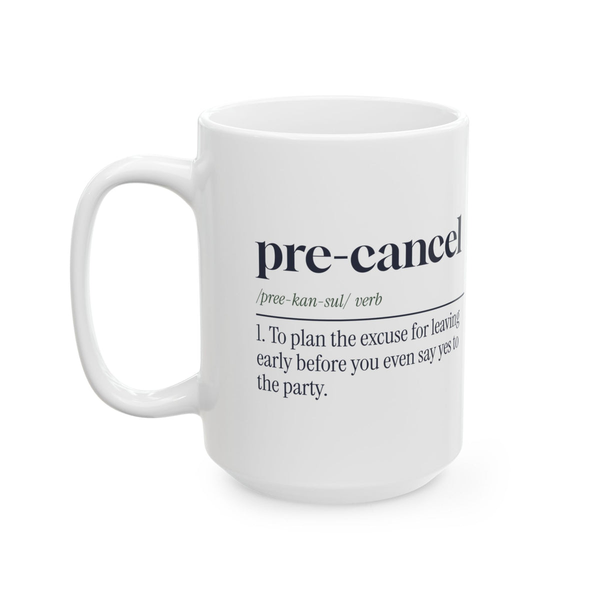 Funny Introvert Coffee Mug Pre-Cancel Definition For Homebodies