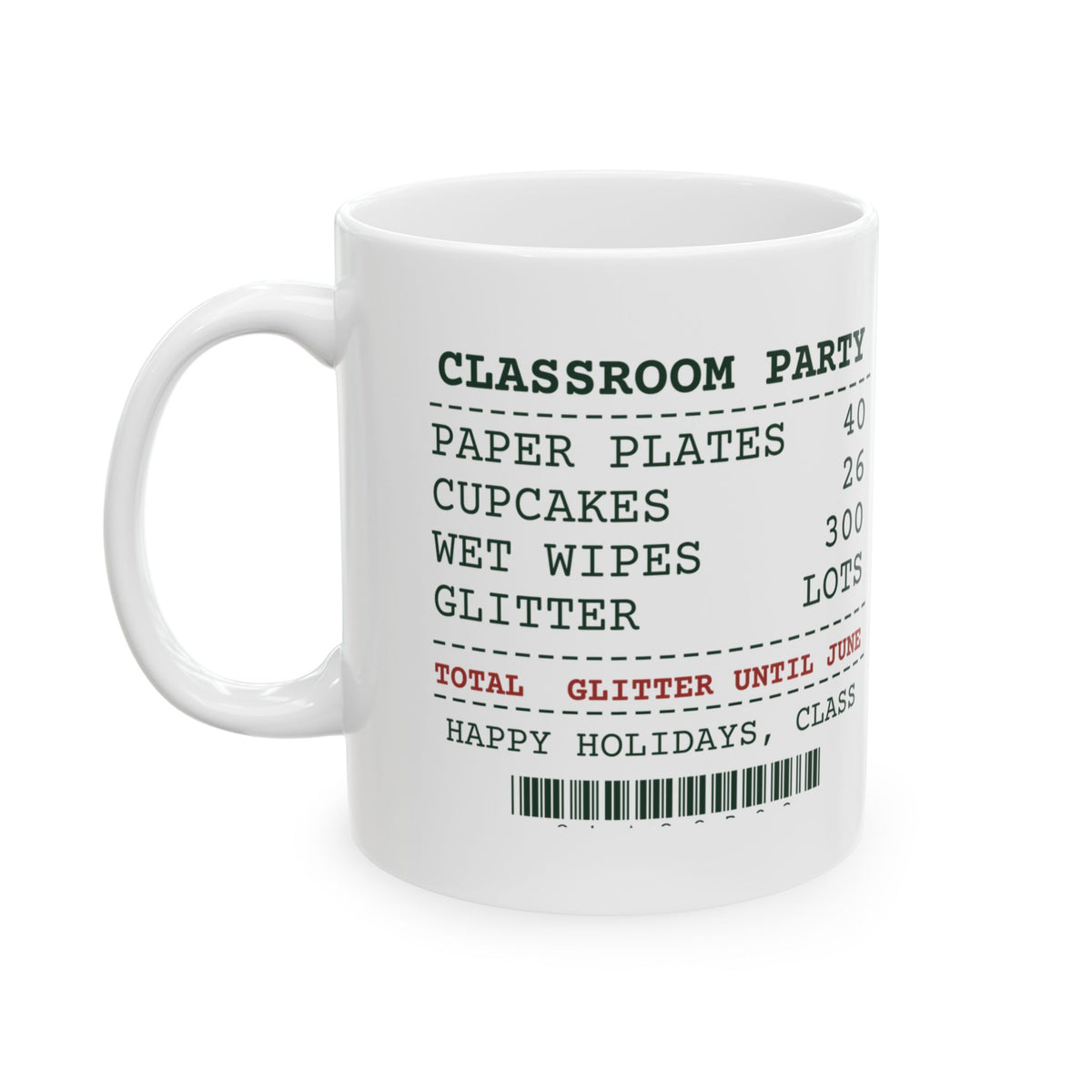Funny Christmas Teacher Coffee Mug Classroom Party Receipt Glitter