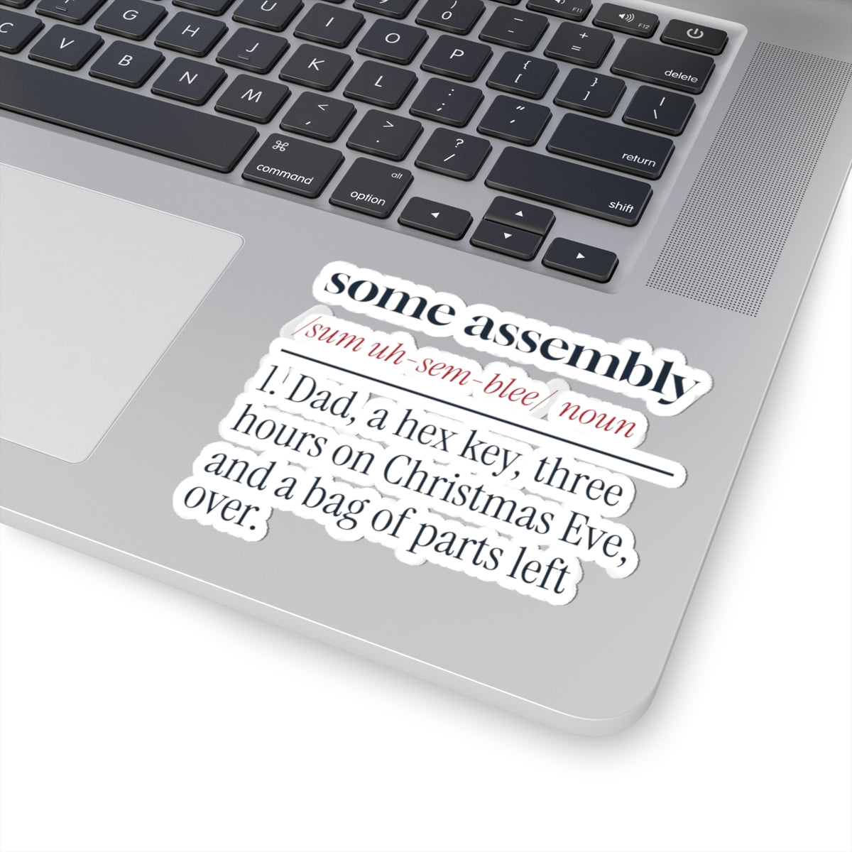 Funny Christmas Dad Sticker Some Assembly Required Definition