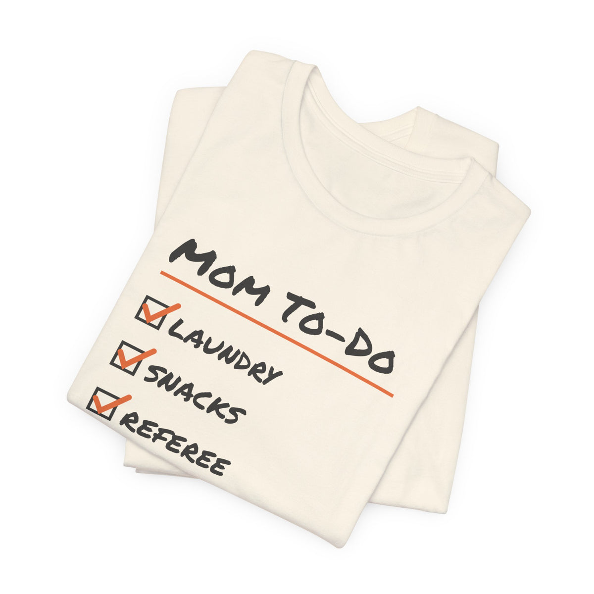 Funny Mom Shirt Mom To Do List Referee