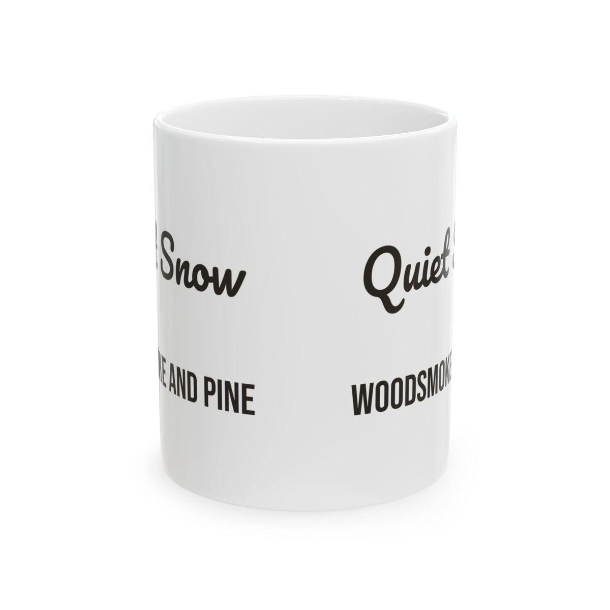 Cozy Christmas Coffee Mug Quiet Snow Woodsmoke And Pine