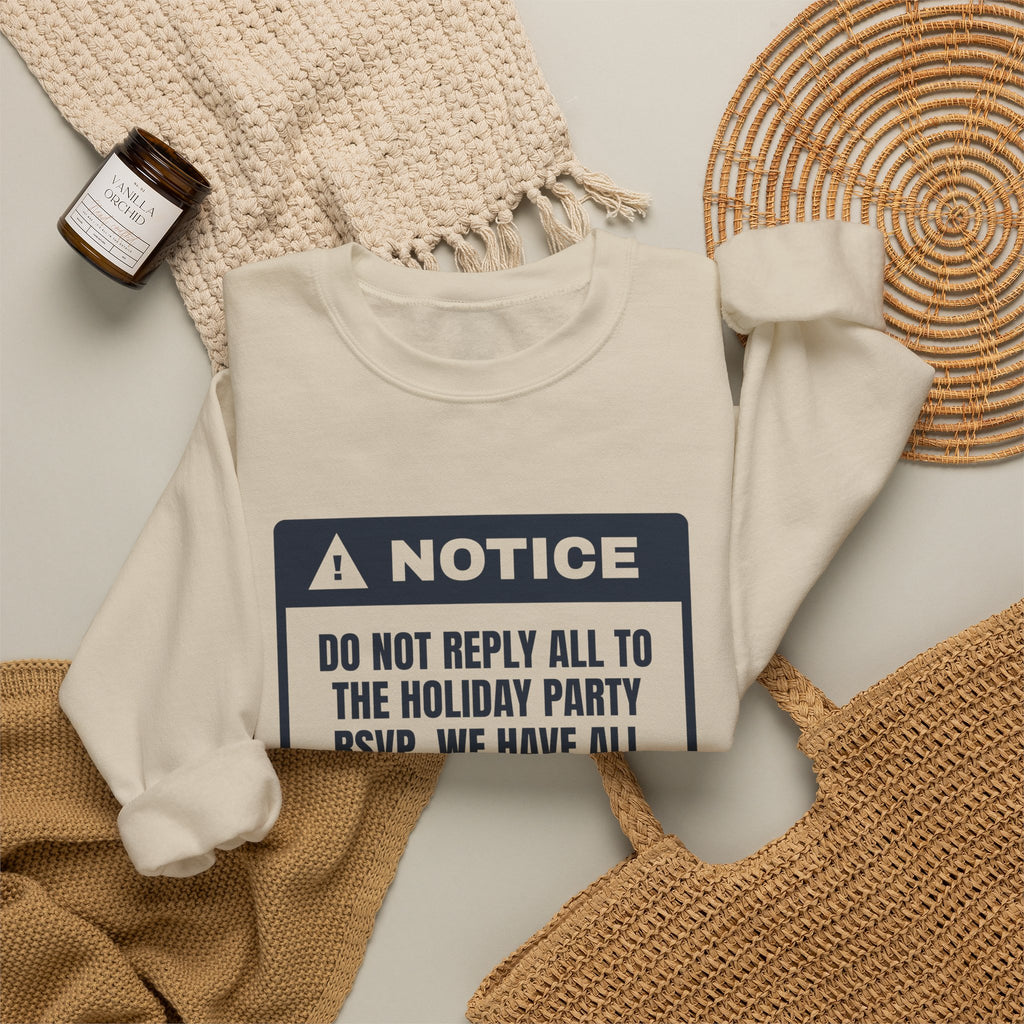Funny Christmas Coworker Sweatshirt Do Not Reply All To The Party Email