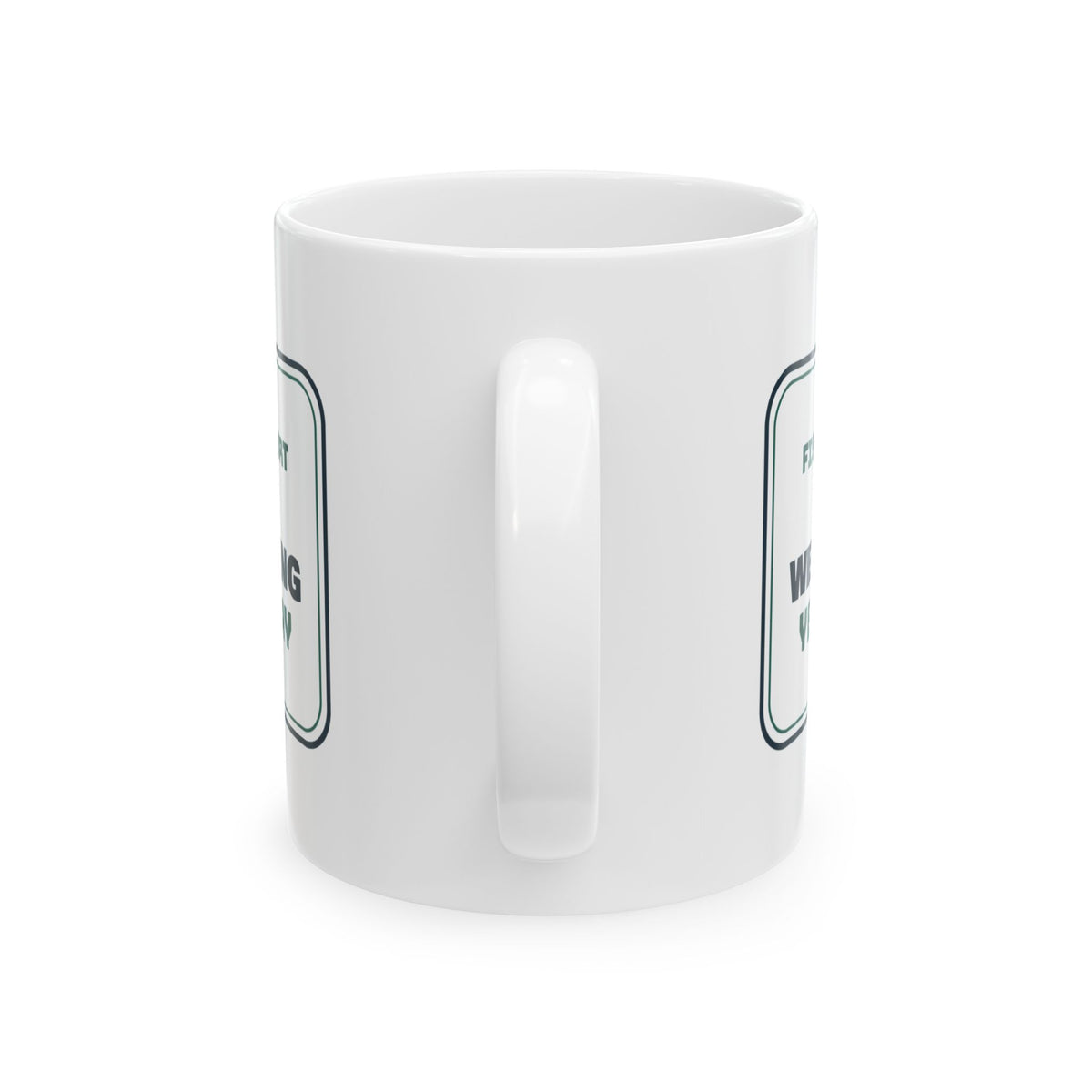 Funny Fishing Coffee Mug They Were Biting Yesterday Sign For Dad