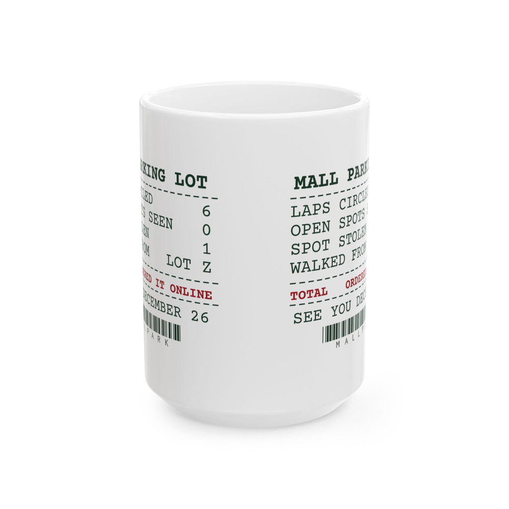 Funny Christmas Coffee Mug Mall Parking Ordered It Online For Shoppers