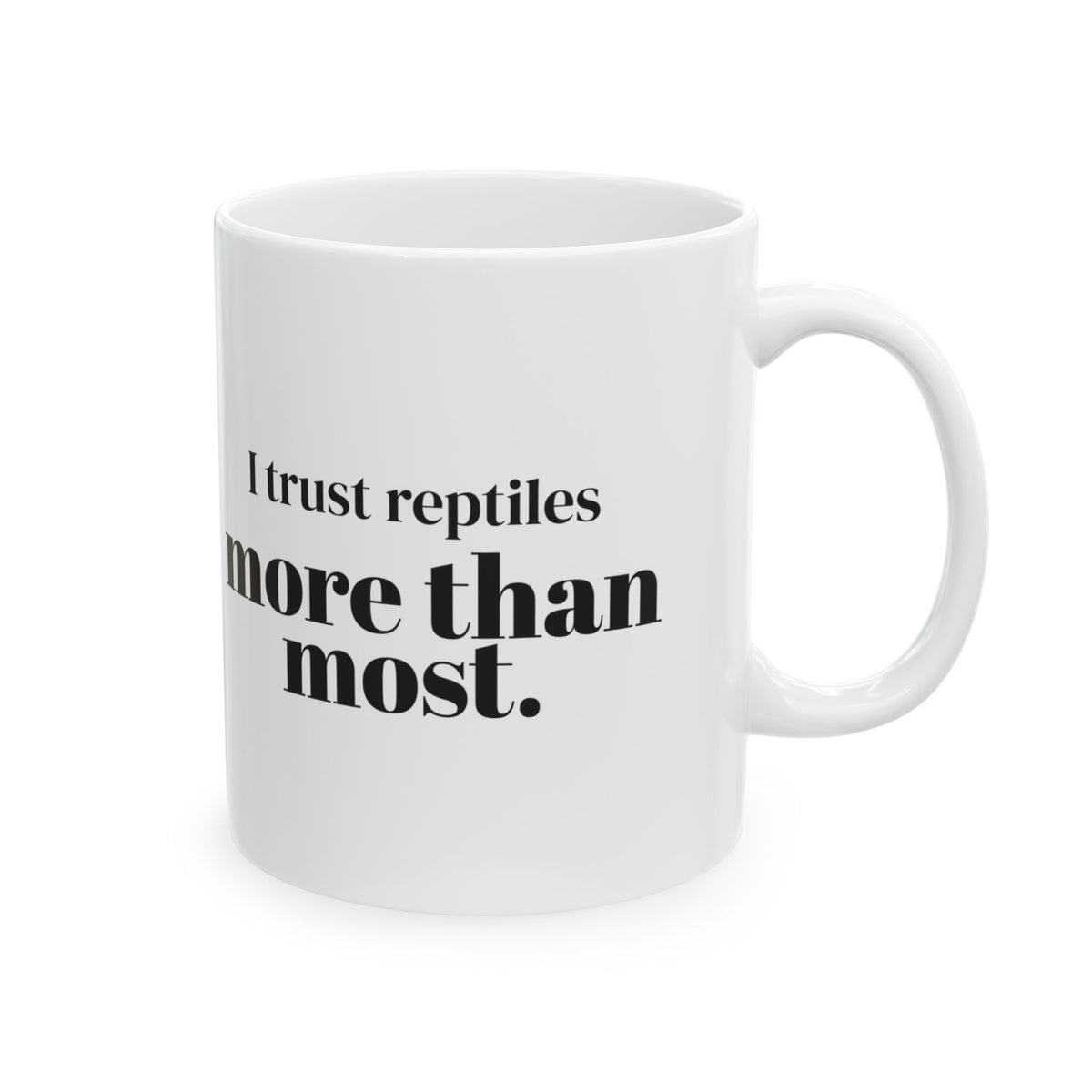 Reptile Coffee Mug I Trust Reptiles More Than Most