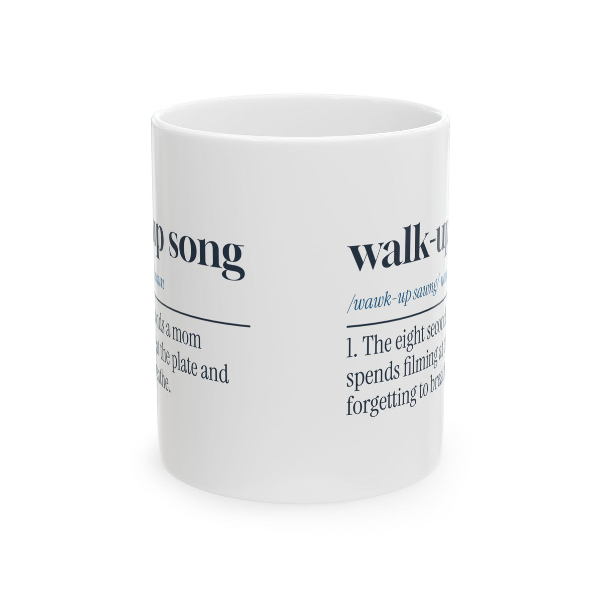 Funny Baseball Mom Coffee Mug Walk-Up Song Dictionary Definition