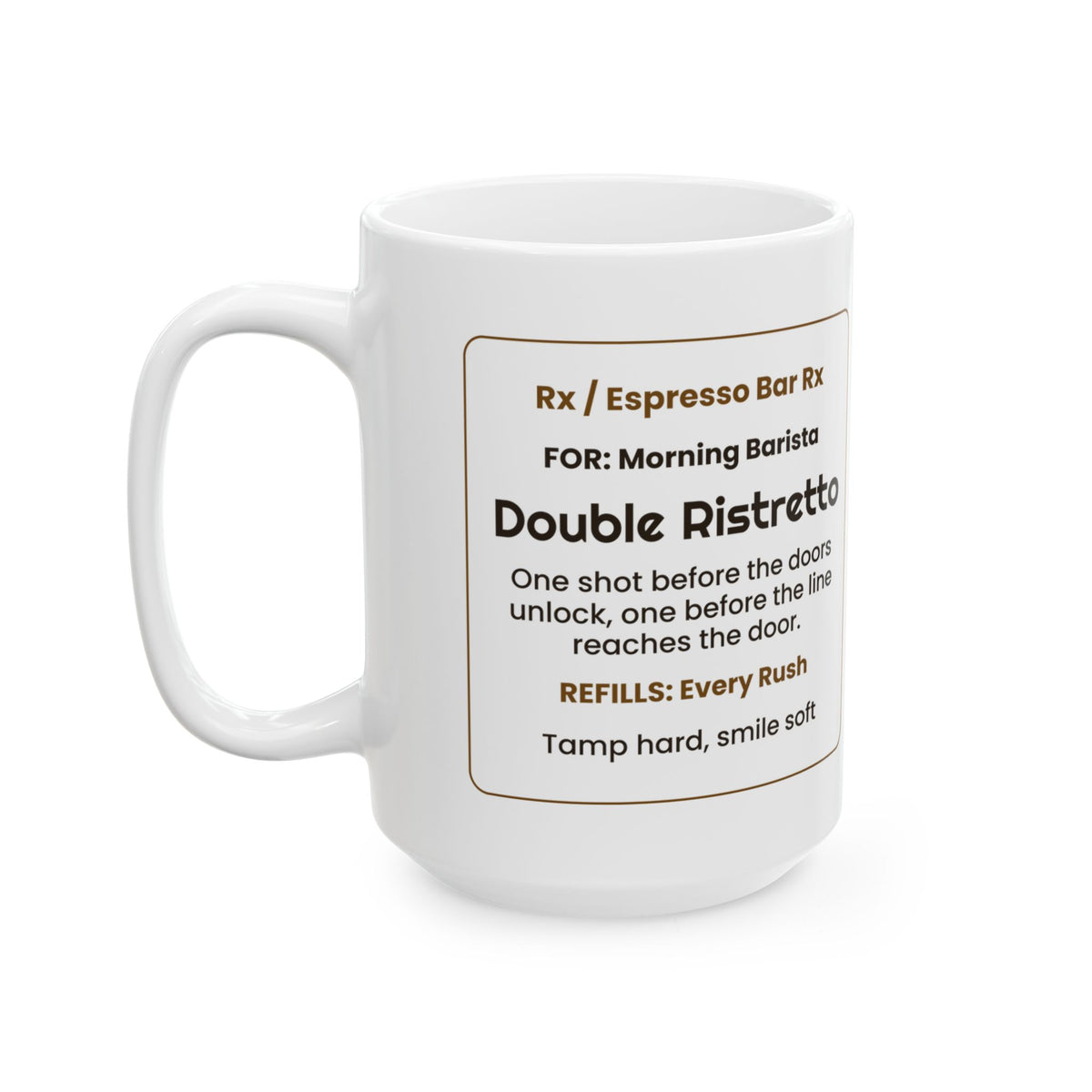 Funny Barista Coffee Mug Double Ristretto Prescription Label