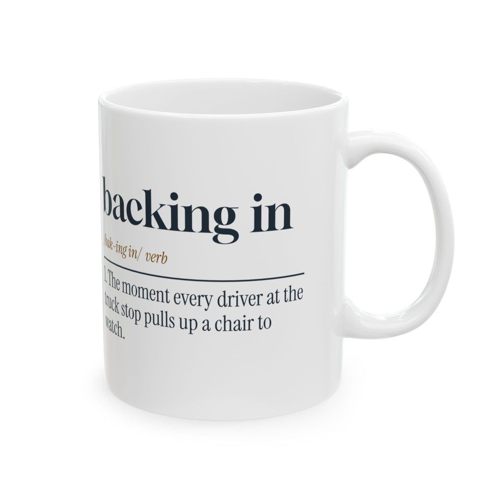Funny Truck Driver Mug Backing In Dictionary Definition For Truckers