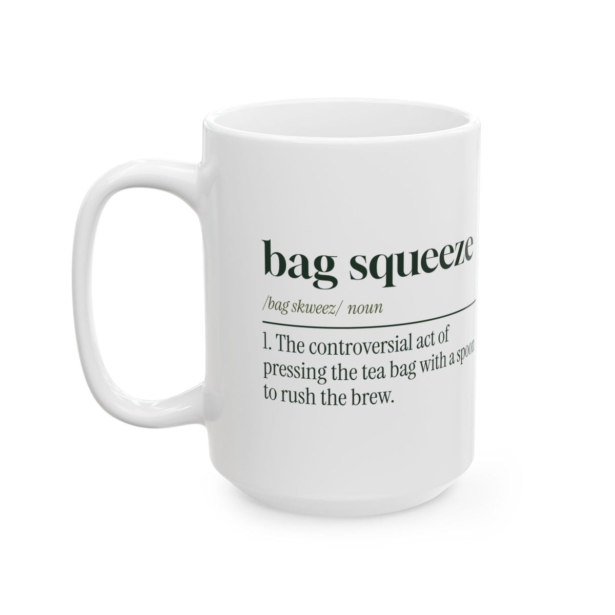 Funny Tea Lover Coffee Mug Bag Squeeze Dictionary Definition For Tea