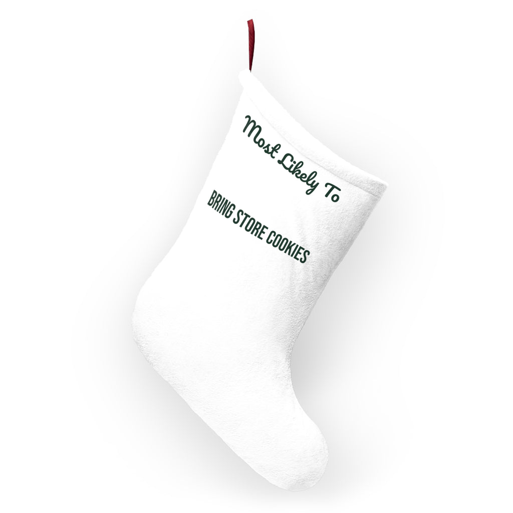 Funny Christmas Stocking Most Likely To Bring Store Cookies