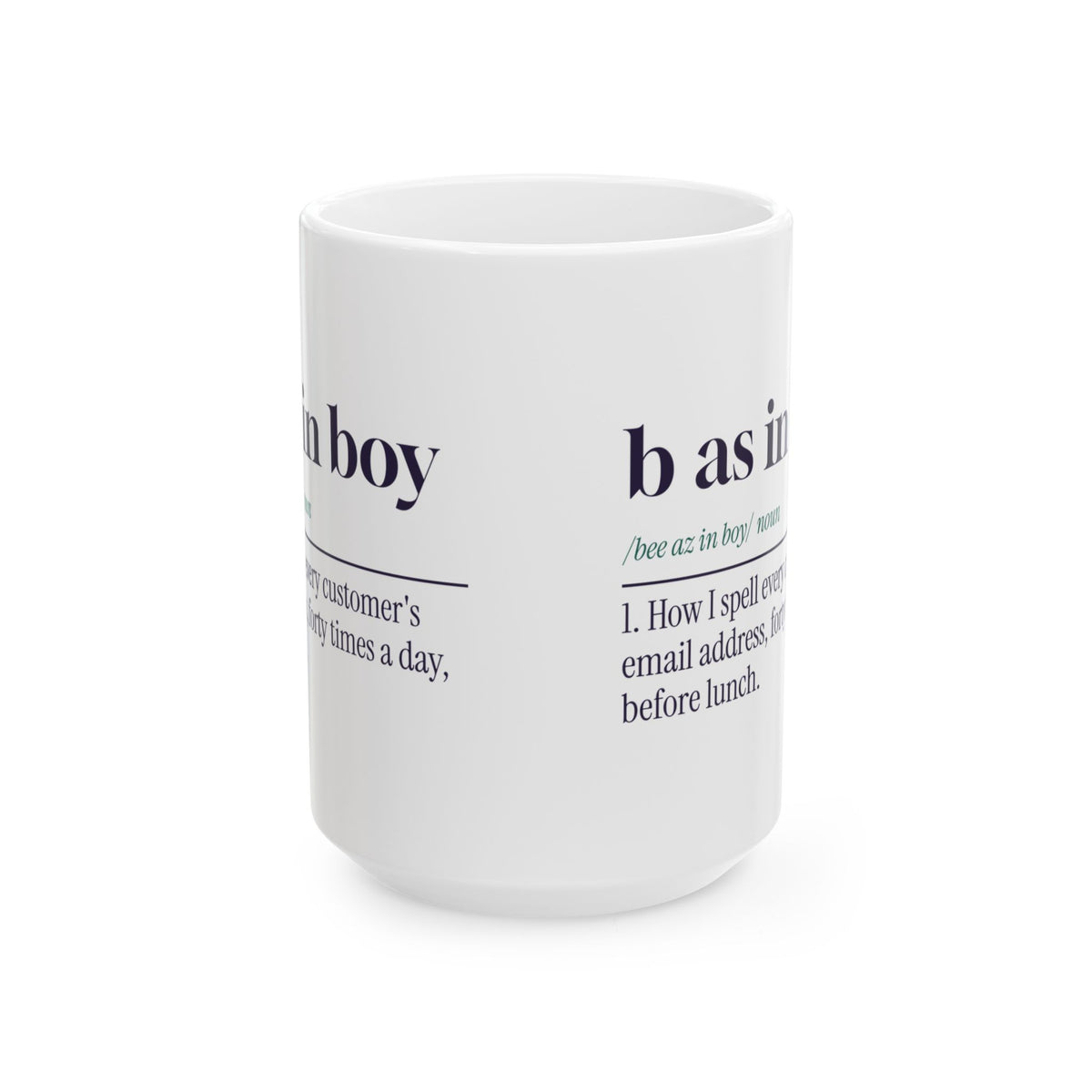 Funny Customer Service Coffee Mug B As In Boy Dictionary Definition