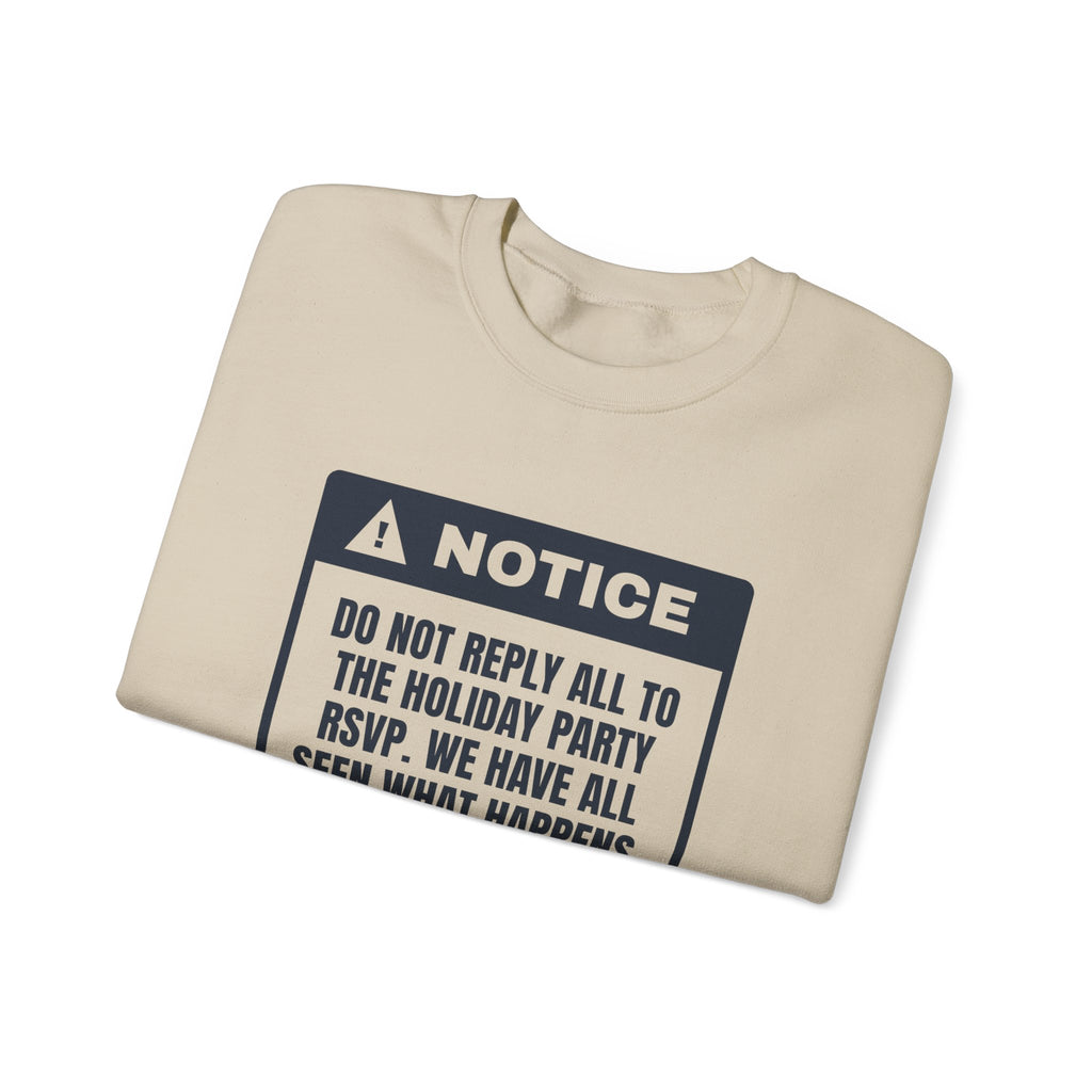 Funny Christmas Coworker Sweatshirt Do Not Reply All To The Party Email