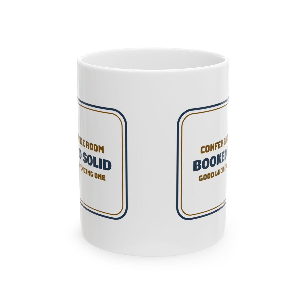 Booked Solid Good Luck Coffee Mug For Coworkers