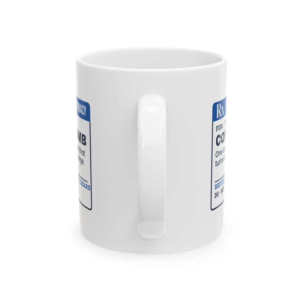 Funny IT Support Coffee Mug Coffee 500MB Prescription For Tech Support