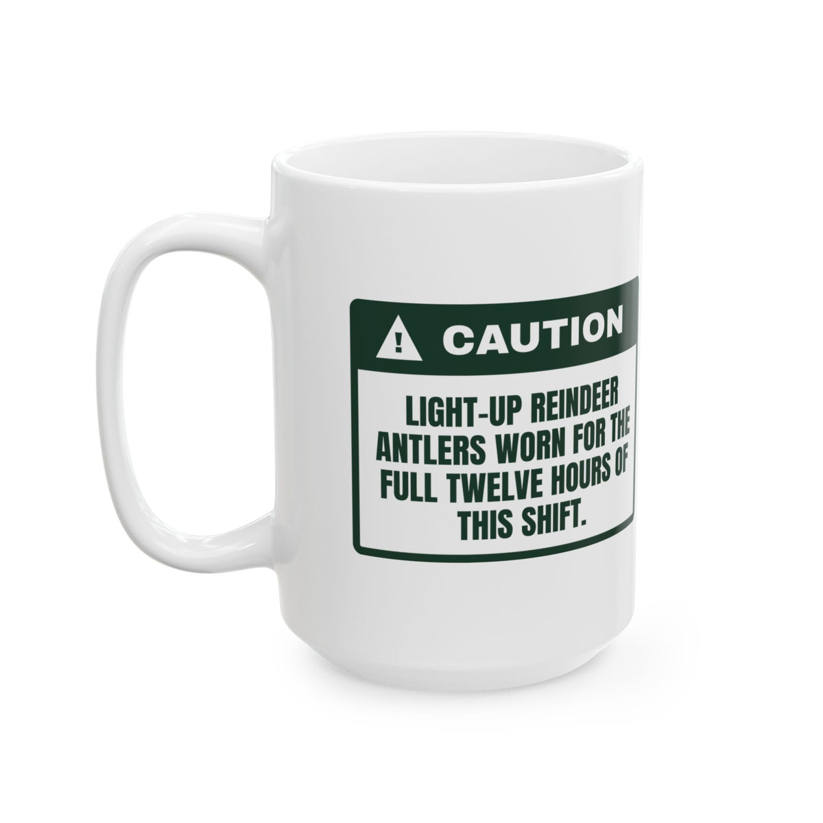 Funny Christmas Nurse Coffee Mug Light-Up Antlers Twelve Hour Shift