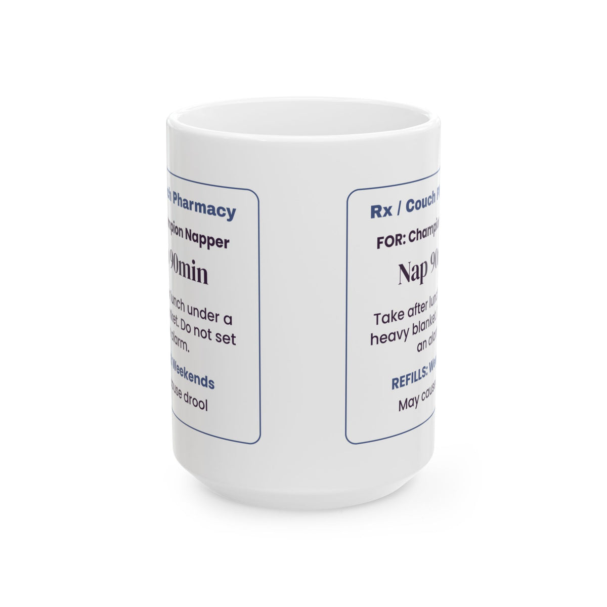 Funny Nap Lover Coffee Mug Nap 90min Prescription For Nappers