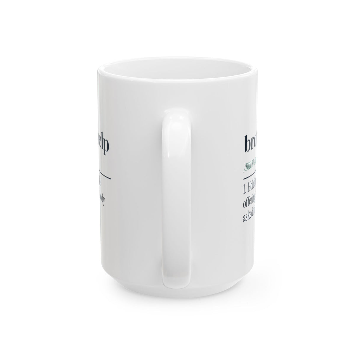 Funny Brother Coffee Mug Brotherly Help Definition For Brothers