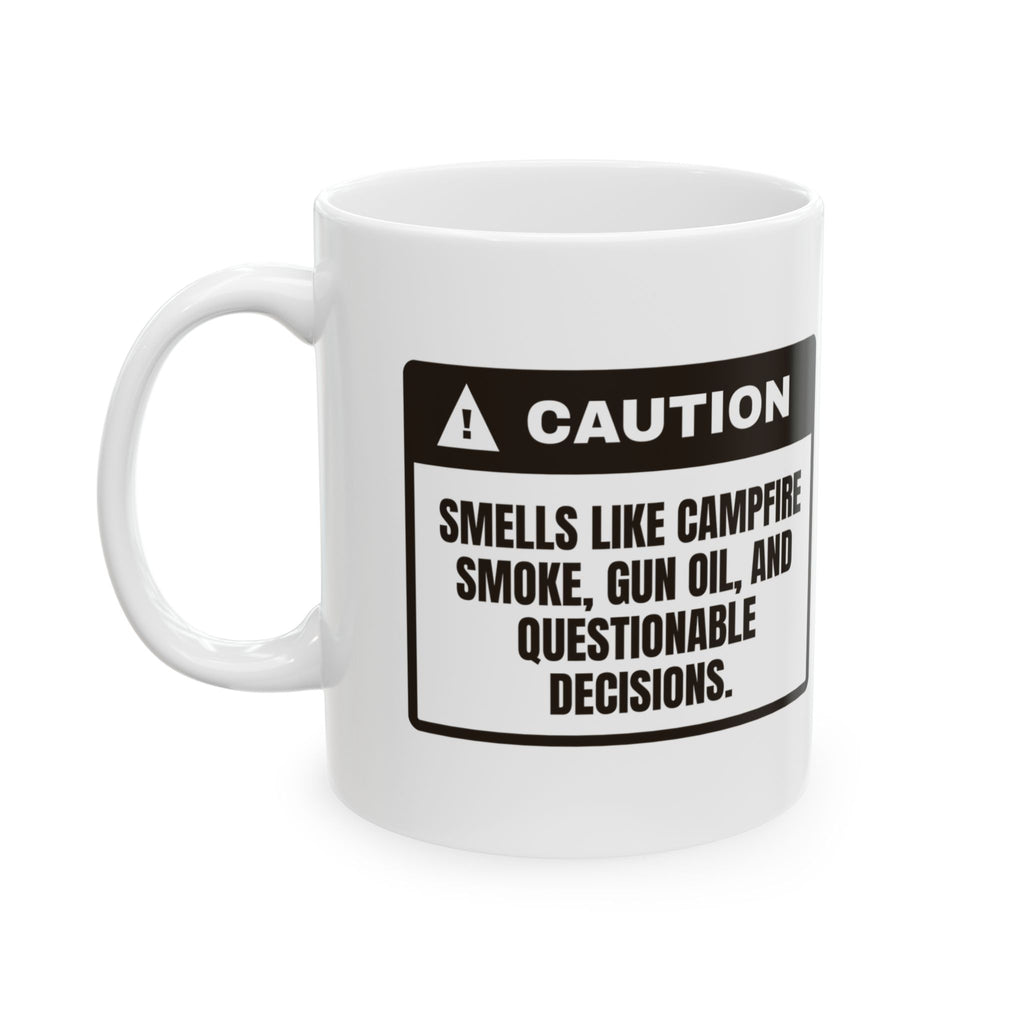 Campfire Coffee Mug Smells Like Bad Decisions
