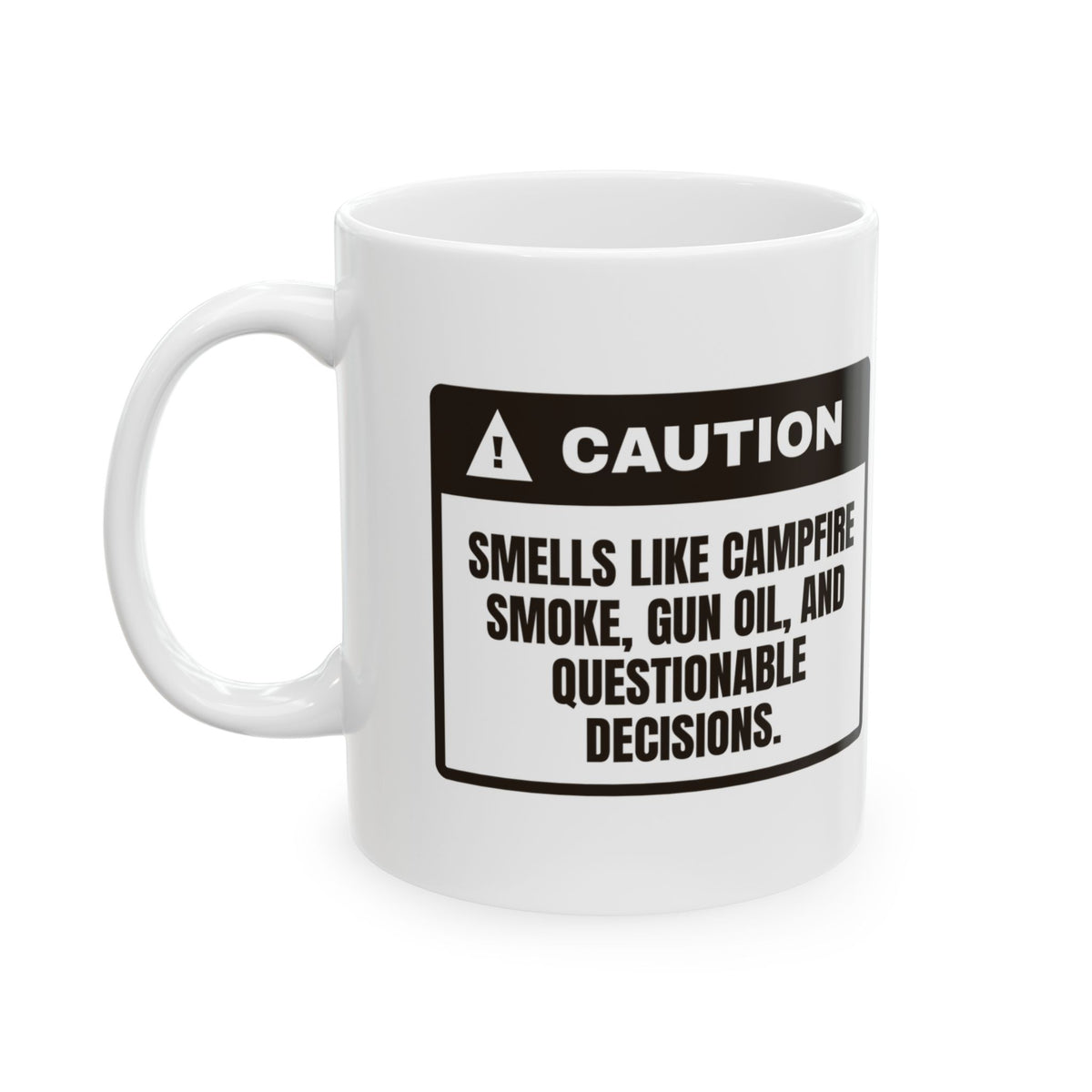 Campfire Coffee Mug Smells Like Bad Decisions