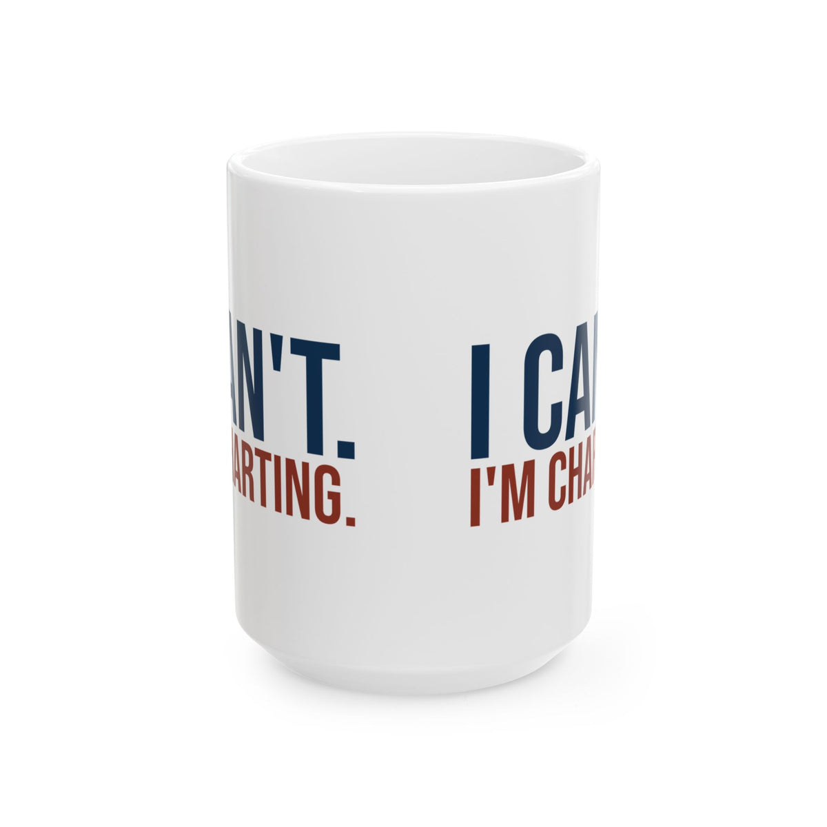 Funny Nurse Coffee Mug I Can't I'm Charting For Nurses