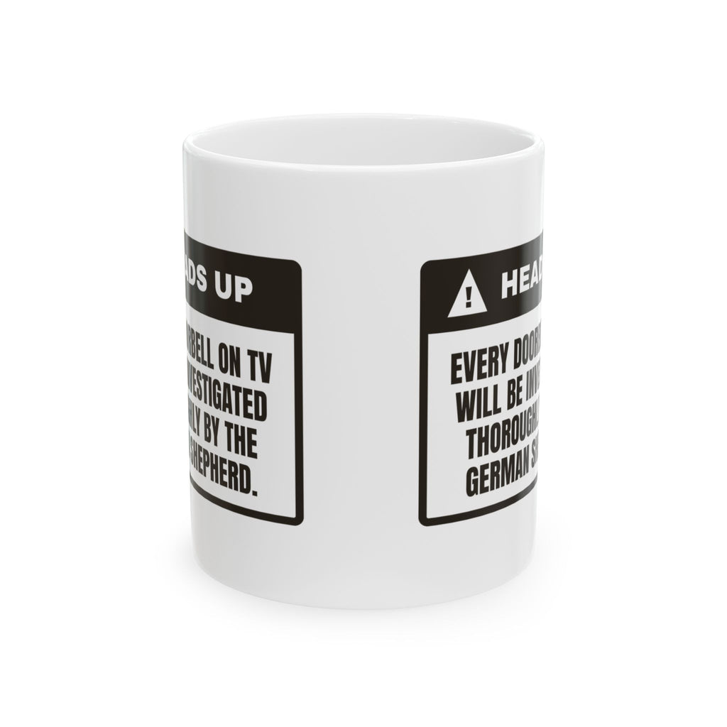 Funny German Shepherd Coffee Mug TV Doorbells Investigated Warning