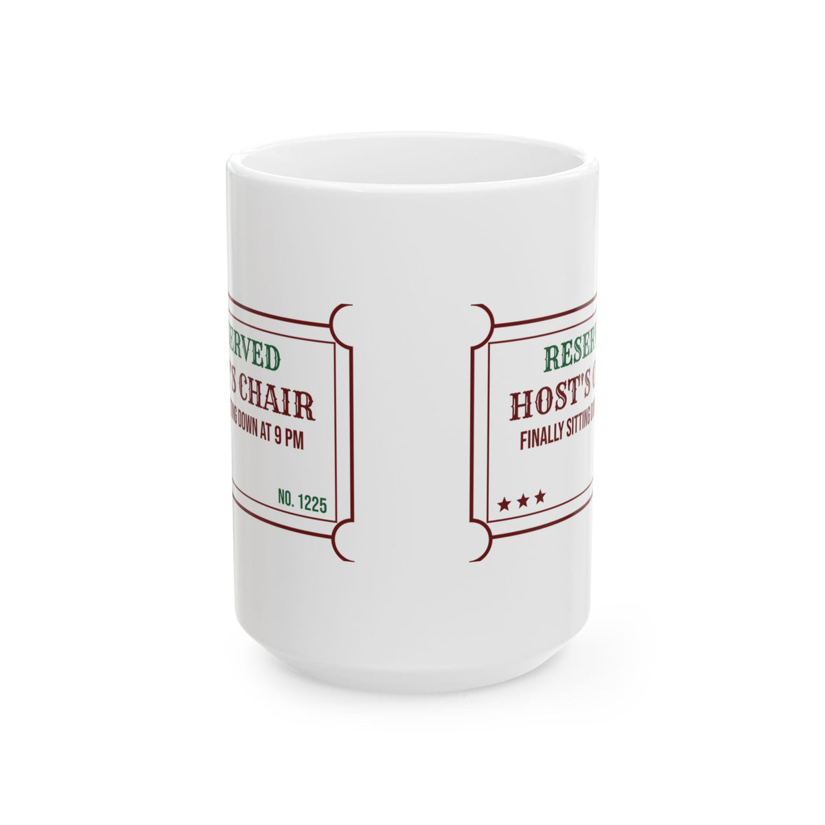 Funny Christmas Host Coffee Mug Host's Chair Finally Sitting At 9 PM
