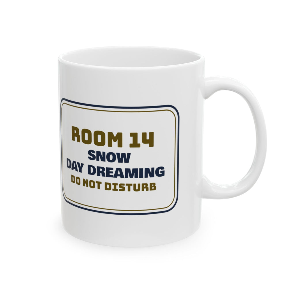 Funny Teacher Christmas Coffee Mug Snow Day Dreaming Sign