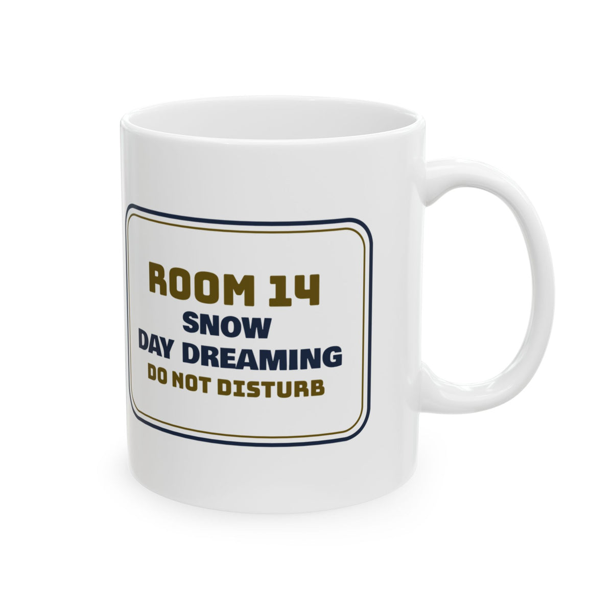 Funny Teacher Christmas Coffee Mug Snow Day Dreaming Sign