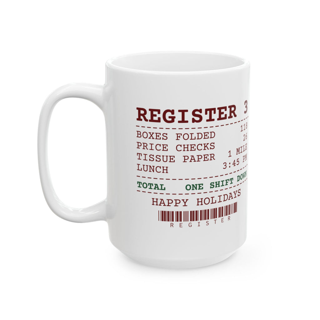 Funny Retail Christmas Coffee Mug Register Receipt For Cashiers