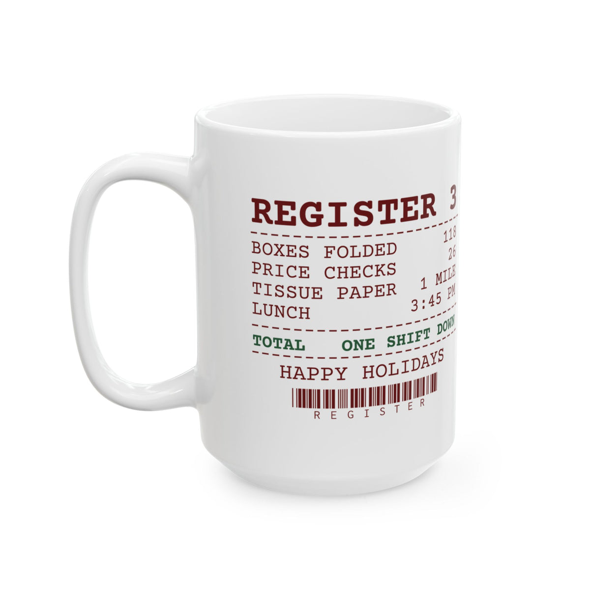 Funny Retail Christmas Coffee Mug Register Receipt For Cashiers