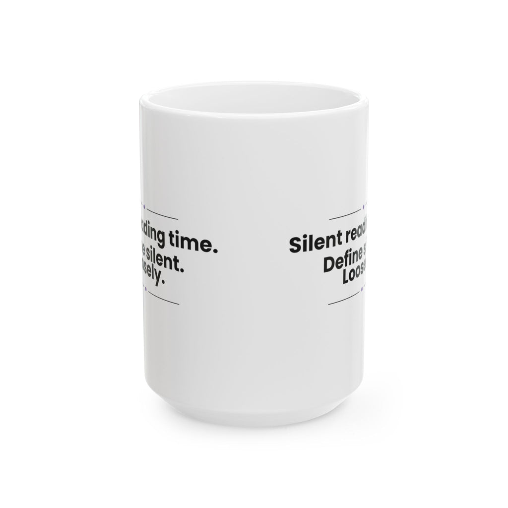 Funny Teacher Coffee Mug Silent Reading Time For Teachers