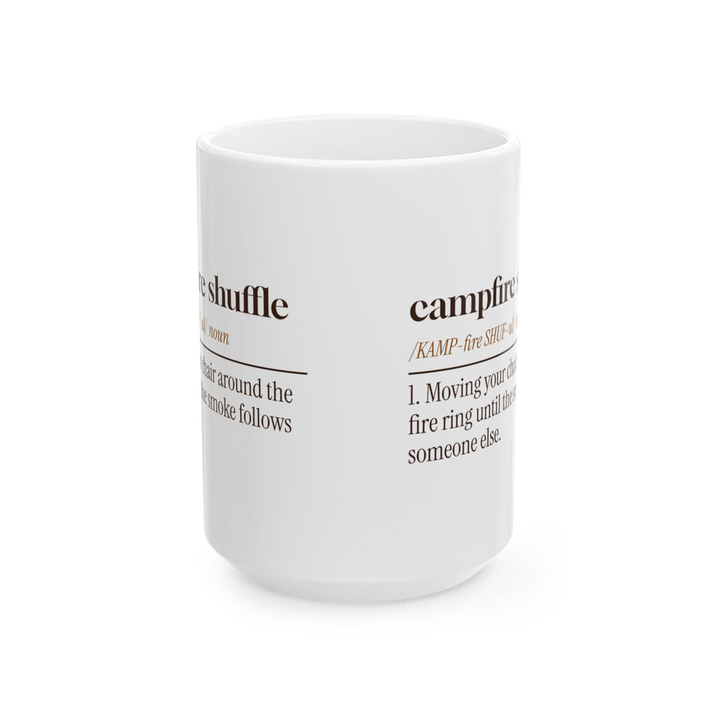 Funny Camping Coffee Mug Campfire Shuffle Definition For Campers