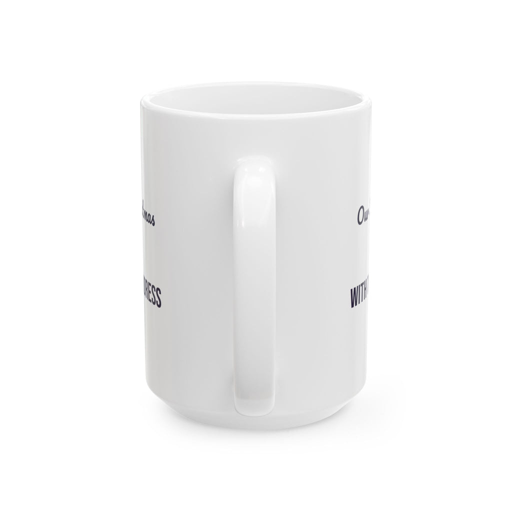 Newlywed Christmas Coffee Mug Our First Christmas With The Same Address