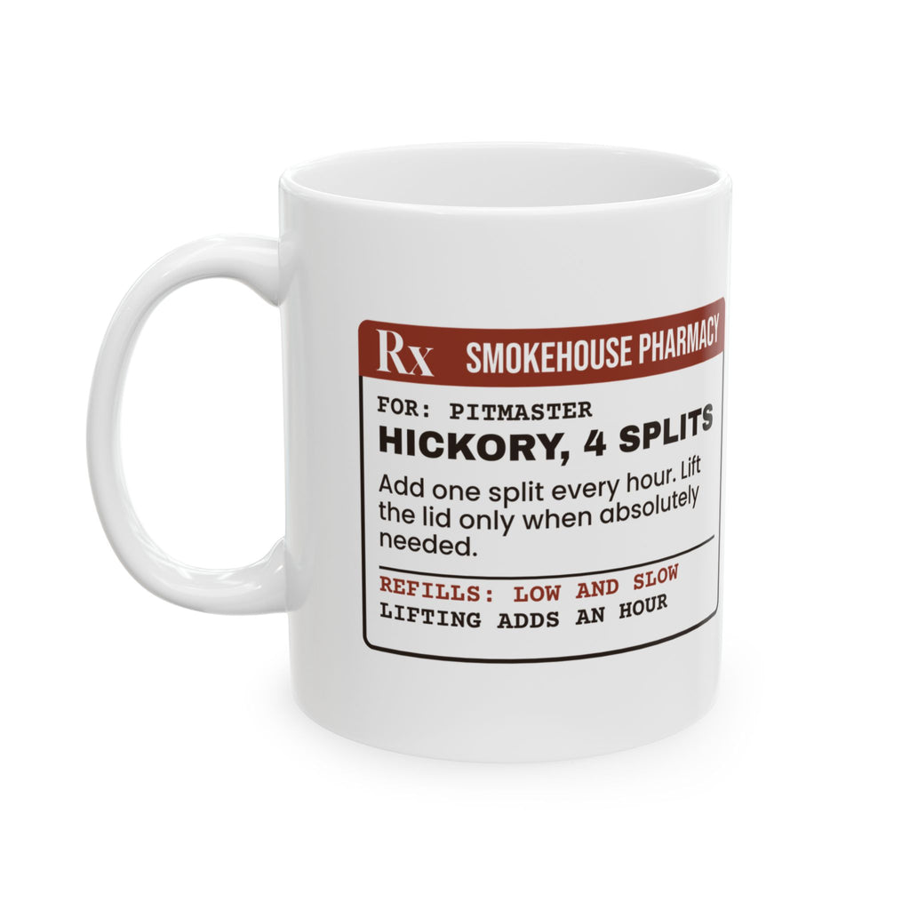 Funny BBQ Mug Hickory Four Splits Smoker Prescription For Grill Lovers