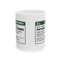 Funny Real Estate Agent Mug Patience 500mg Until Closing