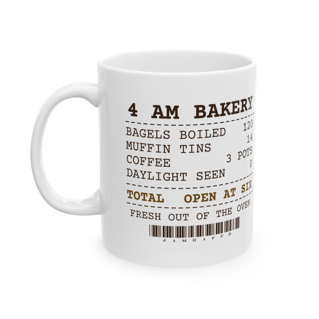 Funny Baker Coffee Mug Bagels Boiled 120 Daylight Seen 0 Receipt