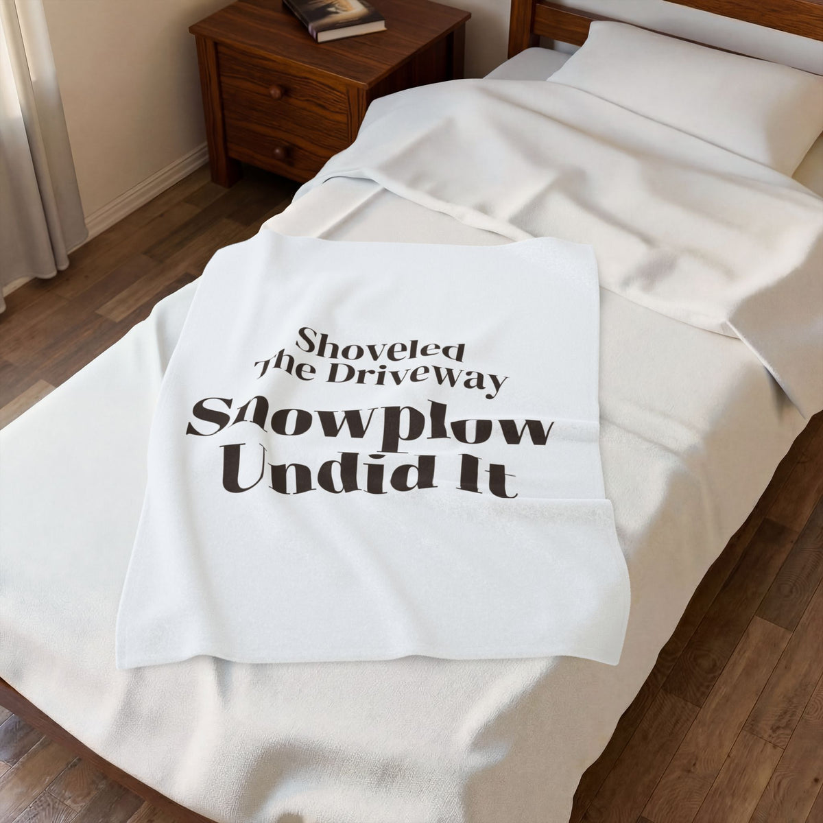 Funny Winter Throw Blanket Shoveled The Driveway Snowplow Undid It