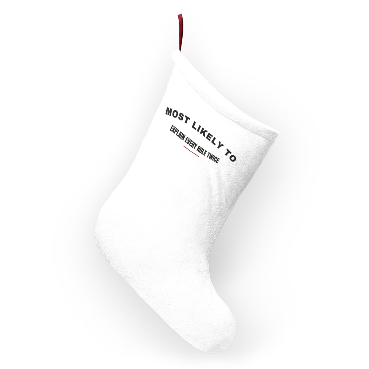 Funny Christmas Stocking Most Likely To Explain Every Rule Twice