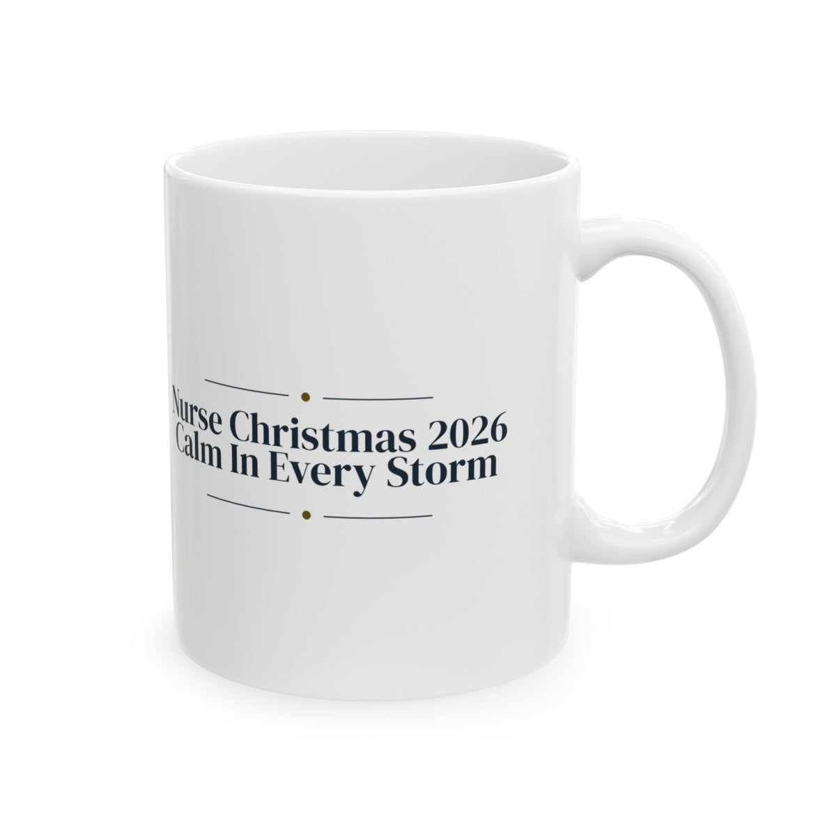 Christmas Coffee Mug Nurse Christmas 2026 Calm In Every Storm