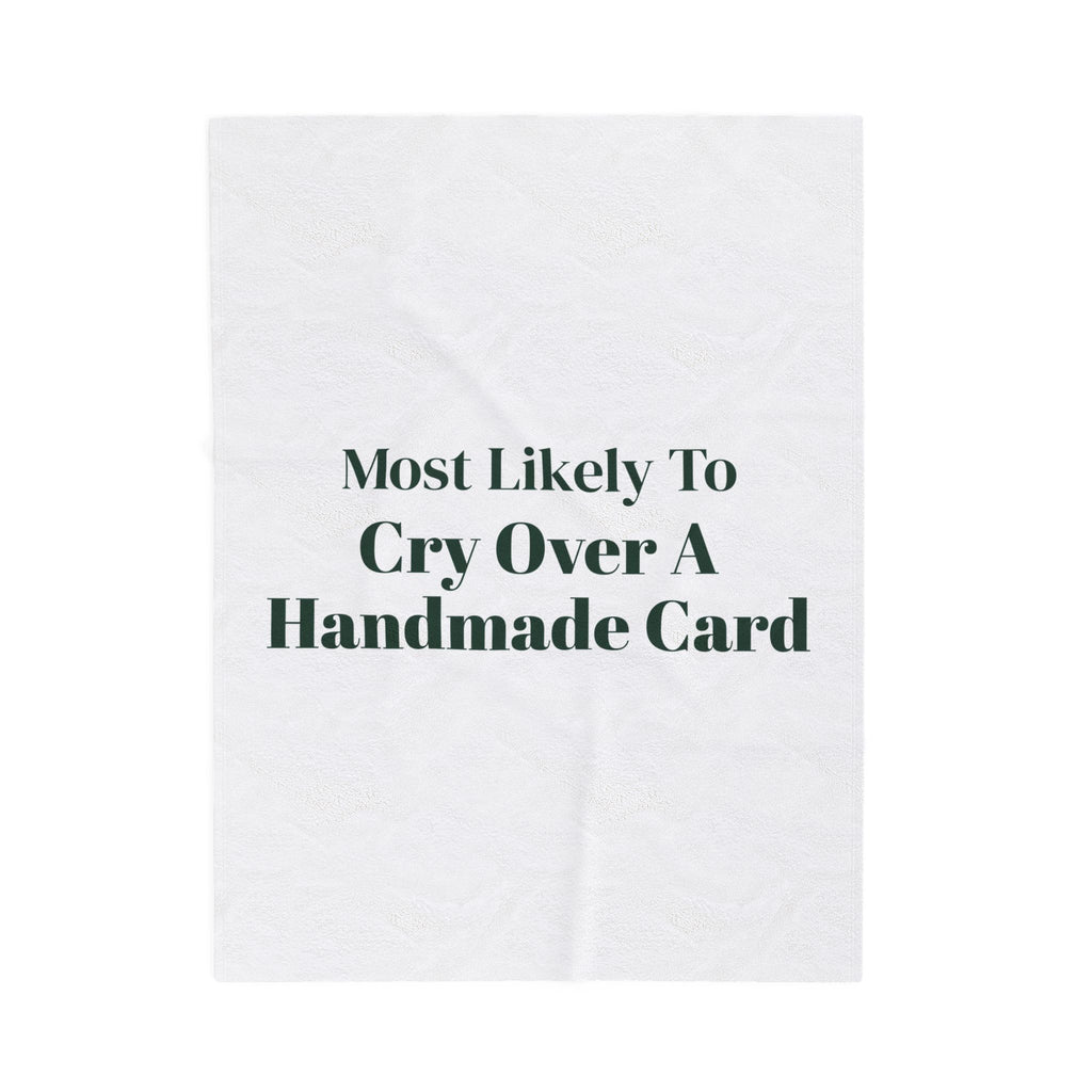 Funny Christmas Throw Blanket Most Likely To Cry Over A Handmade Card