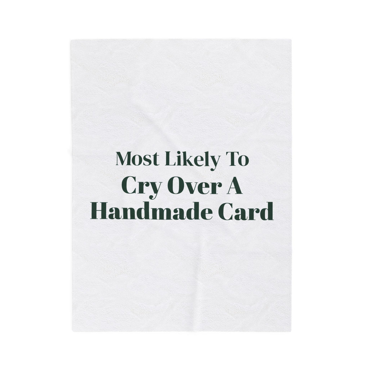 Funny Christmas Throw Blanket Most Likely To Cry Over A Handmade Card